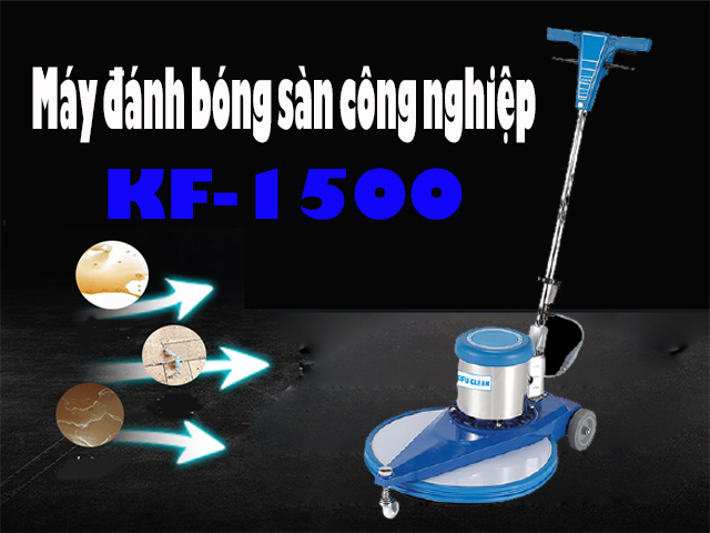 Máy đánh bóng sàn công nghiệp KF-1500